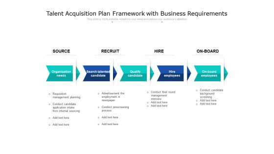 Talent Acquisition Plan Framework With Business Requirements Ppt PowerPoint Presentation Gallery Templates PDF Talent Acquisition Plan Framework With Business Requirements Ppt PowerPoint Presentation Gallery Templates PDF