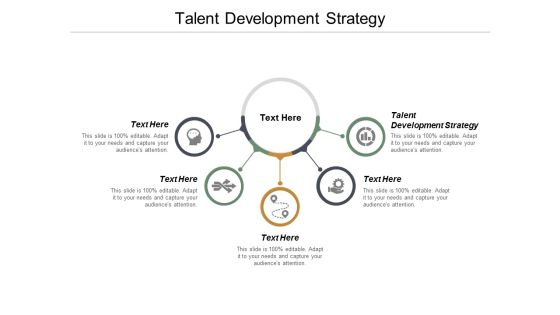 Talent Development Strategy Ppt PowerPoint Presentation File Show Cpb Talent Development Strategy Ppt PowerPoint Presentation File Show Cpb