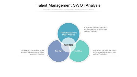 Talent Management Swot Analysis Ppt PowerPoint Presentation Layouts Graphics Cpb