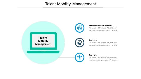 Talent Mobility Management Ppt PowerPoint Presentation Icon Good Cpb Pdf Talent Mobility Management Ppt PowerPoint Presentation Icon Good Cpb Pdf