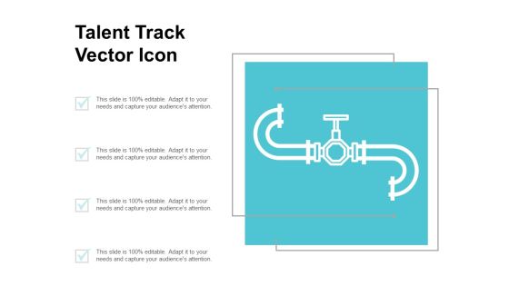Talent Track Vector Icon Ppt PowerPoint Presentation Pictures Clipart Images Talent Track Vector Icon Ppt PowerPoint Presentation Pictures Clipart Images