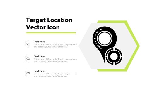 Target Location Vector Icon Ppt PowerPoint Presentation Icon Elements PDF Target Location Vector Icon Ppt PowerPoint Presentation Icon Elements PDF