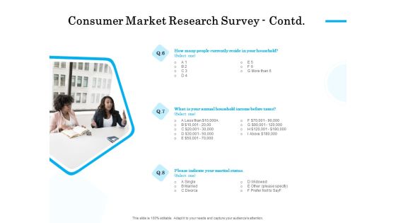 Target Market Segmentation Consumer Market Research Survey Contd Ppt PowerPoint Presentation Styles Graphics Download PDF Target Market Segmentation Consumer Market Research Survey Contd Ppt PowerPoint Presentation Styles Graphics Download PDF