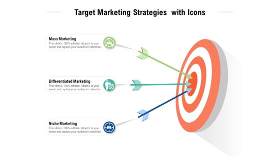 Target Marketing Strategies With Icons Ppt PowerPoint Presentation Layouts Objects PDF Target Marketing Strategies With Icons Ppt PowerPoint Presentation Layouts Objects PDF