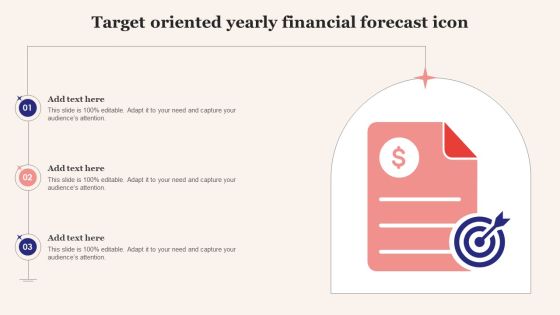 Target Oriented Yearly Financial Forecast Icon Clipart PDF Target Oriented Yearly Financial Forecast Icon Clipart PDF