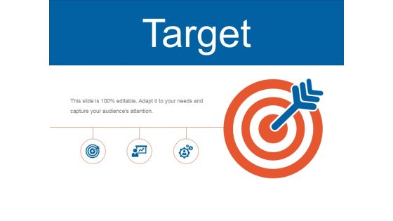Target Ppt PowerPoint Presentation Designs Target Ppt PowerPoint Presentation Designs