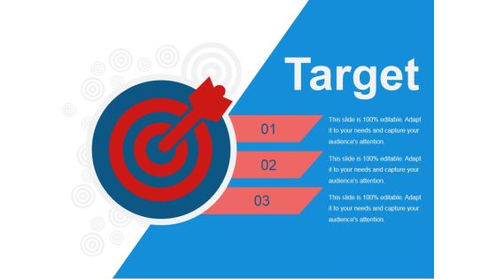 Target Ppt PowerPoint Presentation Slides Graphics Design Target Ppt PowerPoint Presentation Slides Graphics Design