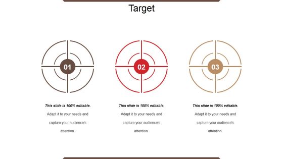 Target Template 1 Ppt PowerPoint Presentation Icon Show Target Template 1 Ppt PowerPoint Presentation Icon Show