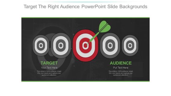Target The Right Audience Powerpoint Slide Backgrounds