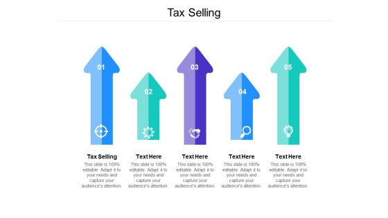 Tax Selling Ppt PowerPoint Presentation Gallery Designs Download Cpb Pdf Tax Selling Ppt PowerPoint Presentation Gallery Designs Download Cpb Pdf