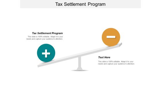 Tax Settlement Program Ppt PowerPoint Presentation Portfolio Example File Cpb Tax Settlement Program Ppt PowerPoint Presentation Portfolio Example File Cpb