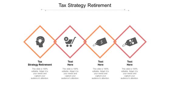 Tax Strategy Retirement Ppt PowerPoint Presentation Model Templates Cpb Pdf