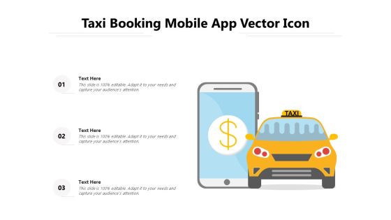 Taxi Booking Mobile App Vector Icon Ppt PowerPoint Presentation Gallery Aids PDF Taxi Booking Mobile App Vector Icon Ppt PowerPoint Presentation Gallery Aids PDF