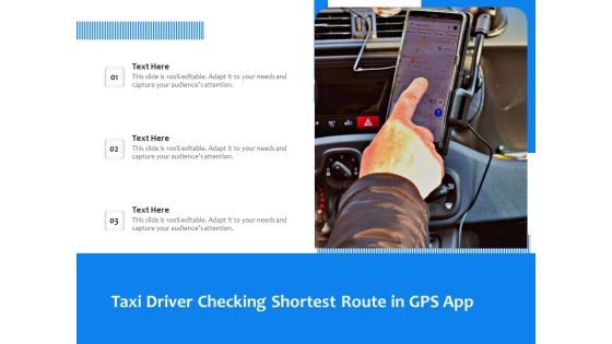 Taxi Driver Checking Shortest Route In GPS App Ppt PowerPoint Presentation Gallery Maker PDF Taxi Driver Checking Shortest Route In GPS App Ppt PowerPoint Presentation Gallery Maker PDF