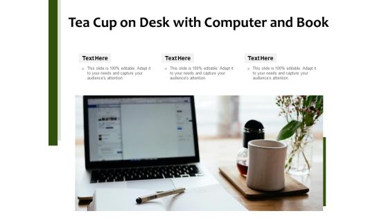 Tea Cup On Desk With Computer And Book Ppt PowerPoint Presentation Icon Deck PDF Tea Cup On Desk With Computer And Book Ppt PowerPoint Presentation Icon Deck PDF