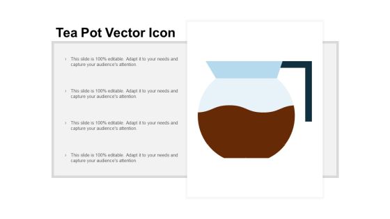 Tea Pot Vector Icon Ppt PowerPoint Presentation Professional Icon Tea Pot Vector Icon Ppt PowerPoint Presentation Professional Icon