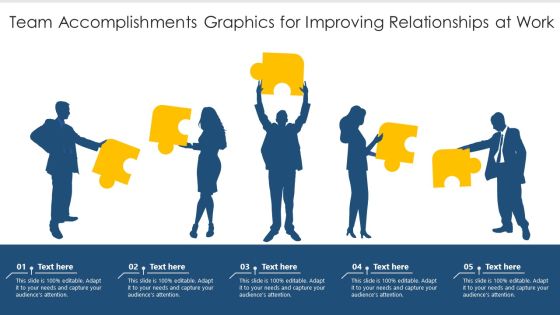 Team Accomplishments Graphics For Improving Relationships At Work Ppt PowerPoint Presentation File Mockup PDF Team Accomplishments Graphics For Improving Relationships At Work Ppt PowerPoint Presentation File Mockup PDF