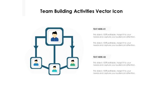 Team Building Activities Vector Icon Ppt PowerPoint Presentation Icon Slides PDF Team Building Activities Vector Icon Ppt PowerPoint Presentation Icon Slides PDF