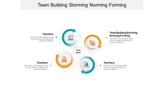 Team Building Storming Norming Forming Ppt PowerPoint Presentation Show Topics Cpb Team Building Storming Norming Forming Ppt PowerPoint Presentation Show Topics Cpb