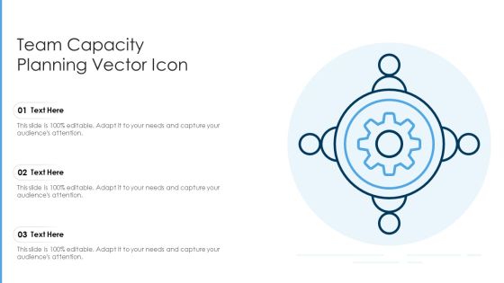 Team Capacity Planning Vector Icon Ppt PowerPoint Presentation Gallery Portrait PDF Team Capacity Planning Vector Icon Ppt PowerPoint Presentation Gallery Portrait PDF