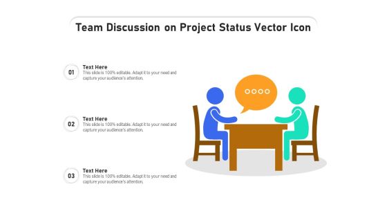 Team Discussion On Project Status Vector Icon Ppt PowerPoint Presentation Model Portfolio PDF Team Discussion On Project Status Vector Icon Ppt PowerPoint Presentation Model Portfolio PDF