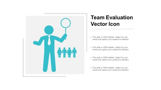 team evaluation vector icon ppt powerpoint presentation infographics demonstration team evaluation vector icon ppt powerpoint presentation infographics demonstration