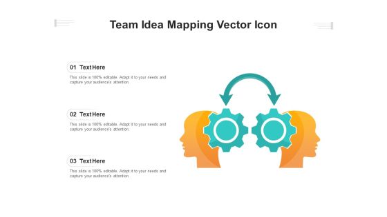 Team Idea Mapping Vector Icon Ppt PowerPoint Presentation Gallery Graphics Design PDF Team Idea Mapping Vector Icon Ppt PowerPoint Presentation Gallery Graphics Design PDF
