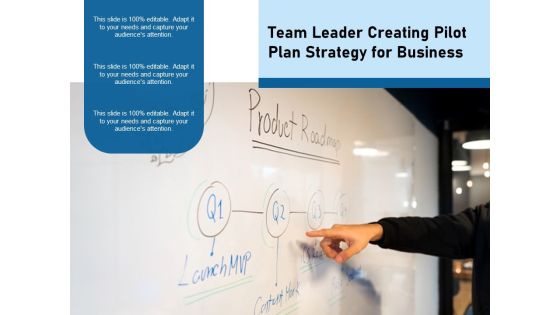 Team Leader Creating Pilot Plan Strategy For Business Ppt PowerPoint Presentation Portfolio Examples PDF Team Leader Creating Pilot Plan Strategy For Business Ppt PowerPoint Presentation Portfolio Examples PDF