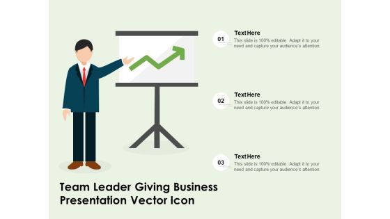 Team Leader Giving Business Presentation Vector Icon Ppt PowerPoint Presentation File Gridlines PDF Team Leader Giving Business Presentation Vector Icon Ppt PowerPoint Presentation File Gridlines PDF