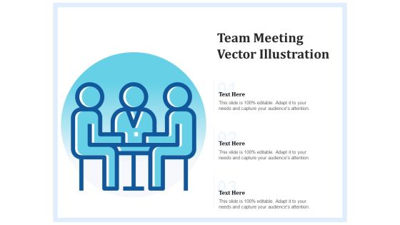 Team Meeting Vector Illustration Ppt PowerPoint Presentation Slides Visual Aids PDF Team Meeting Vector Illustration Ppt PowerPoint Presentation Slides Visual Aids PDF