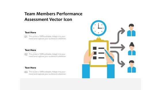Team Members Performance Assessment Vector Icon Ppt PowerPoint Presentation Slides Grid PDF Team Members Performance Assessment Vector Icon Ppt PowerPoint Presentation Slides Grid PDF