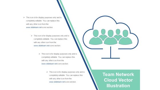 Team Network Cloud Vector Illustration Ppt PowerPoint Presentation Gallery Example PDF Team Network Cloud Vector Illustration Ppt PowerPoint Presentation Gallery Example PDF