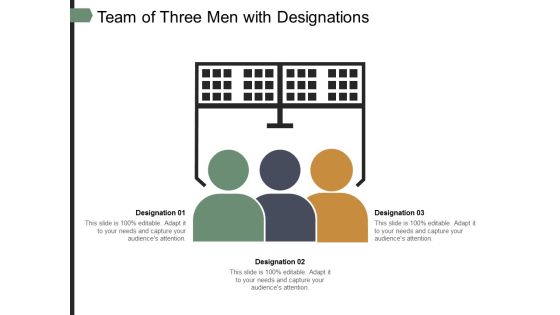 Team Of Three Men With Designations Ppt PowerPoint Presentation Summary Guide