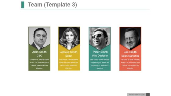 Team Template 3 Ppt PowerPoint Presentation Sample Team Template 3 Ppt PowerPoint Presentation Sample