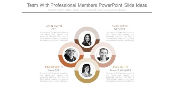 Team With Professional Members Powerpoint Slide Ideas Team With Professional Members Powerpoint Slide Ideas
