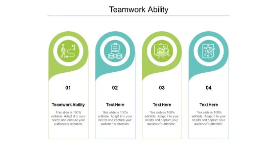 Teamwork Ability Ppt PowerPoint Presentation Infographic Template Outline Cpb