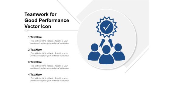 Teamwork For Good Performance Vector Icon Ppt Powerpoint Presentation Portfolio Maker