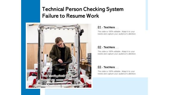Technical Person Checking System Failure To Resume Work Ppt PowerPoint Presentation Gallery Icon PDF Technical Person Checking System Failure To Resume Work Ppt PowerPoint Presentation Gallery Icon PDF