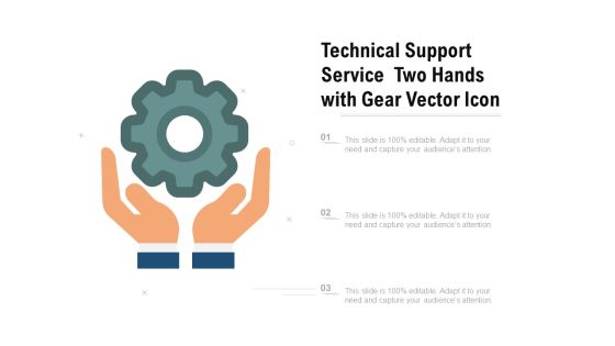 Technical Support Service Two Hands With Gear Vector Icon Ppt PowerPoint Presentation Icon Deck PDF Technical Support Service Two Hands With Gear Vector Icon Ppt PowerPoint Presentation Icon Deck PDF