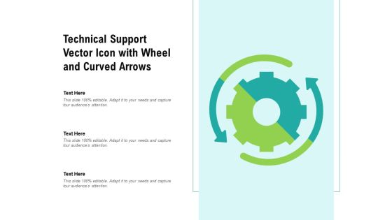 Technical Support Vector Icon With Wheel And Curved Arrows Ppt PowerPoint Presentation Gallery Themes PDF Technical Support Vector Icon With Wheel And Curved Arrows Ppt PowerPoint Presentation Gallery Themes PDF