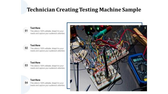 Technician Creating Testing Machine Sample Ppt PowerPoint Presentation Portfolio Design Inspiration PDF Technician Creating Testing Machine Sample Ppt PowerPoint Presentation Portfolio Design Inspiration PDF