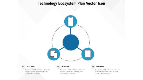Technology Ecosystem Plan Vector Icon Ppt PowerPoint Presentation Gallery Model PDF