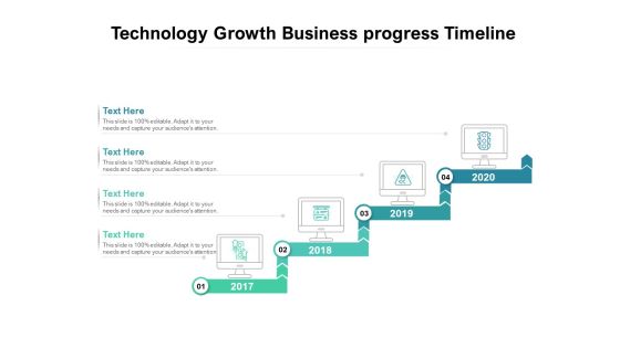 Technology Growth Business Progress Timeline Ppt PowerPoint Presentation Ideas Designs Technology Growth Business Progress Timeline Ppt PowerPoint Presentation Ideas Designs