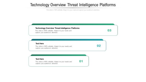 Technology Overview Threat Intelligence Platforms Ppt PowerPoint Presentation Inspiration Topics Cpb Pdf Technology Overview Threat Intelligence Platforms Ppt PowerPoint Presentation Inspiration Topics Cpb Pdf