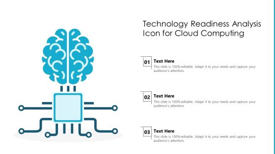 Technology Readiness Analysis Icon For Cloud Computing Ppt PowerPoint Presentation File Summary PDF Technology Readiness Analysis Icon For Cloud Computing Ppt PowerPoint Presentation File Summary PDF
