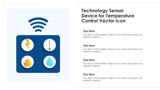 Technology Sensor Device For Temperature Control Vector Icon Ppt Portfolio Ideas PDF Technology Sensor Device For Temperature Control Vector Icon Ppt Portfolio Ideas PDF
