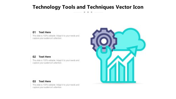 Technology Tools And Techniques Vector Icon Ppt PowerPoint Presentation Infographics Graphics Template PDF Technology Tools And Techniques Vector Icon Ppt PowerPoint Presentation Infographics Graphics Template PDF