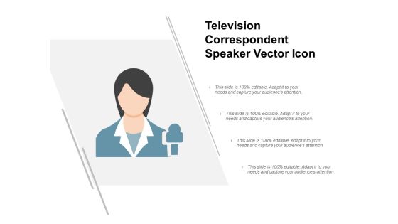 Television Correspondent Speaker Vector Icon Ppt PowerPoint Presentation Gallery Format Television Correspondent Speaker Vector Icon Ppt PowerPoint Presentation Gallery Format