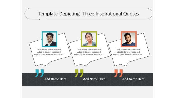 Template Depicting Three Inspirational Quotes Ppt PowerPoint Presentation File Design Templates PDF Template Depicting Three Inspirational Quotes Ppt PowerPoint Presentation File Design Templates PDF