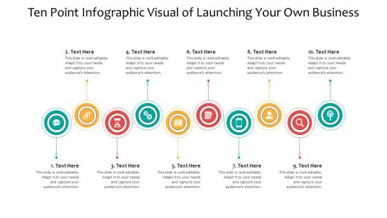 Ten Point Infographic Visual Of Launching Your Own Business Ppt PowerPoint Presentation Model Example PDF Ten Point Infographic Visual Of Launching Your Own Business Ppt PowerPoint Presentation Model Example PDF